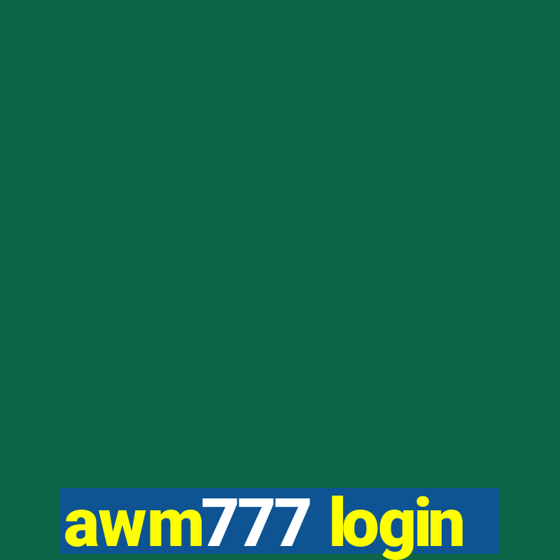 awm777 login